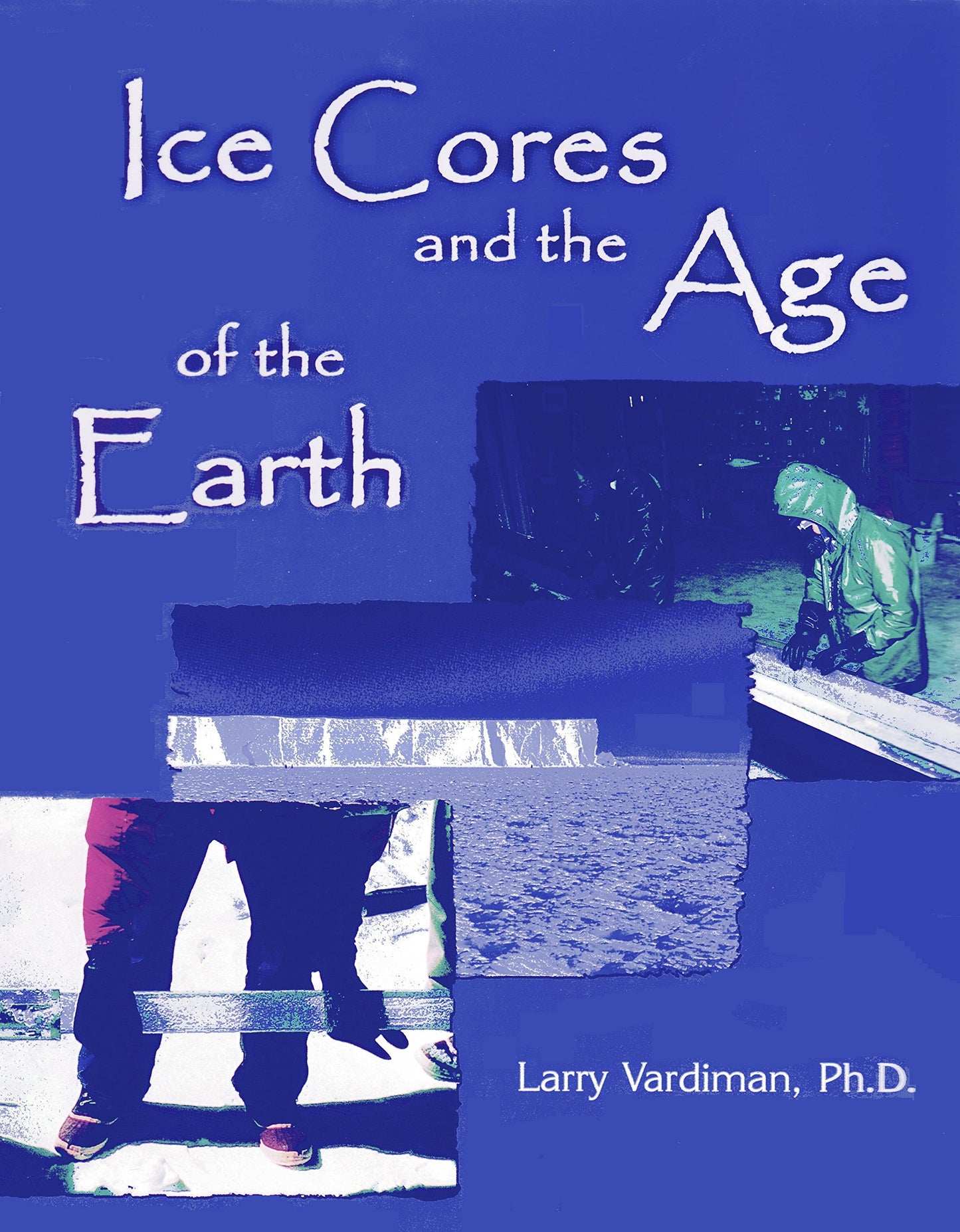 Ice Cores and the Age of the Earth