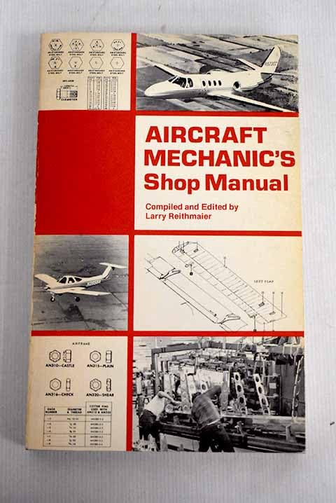 Aircraft Mechanics Shop Manual