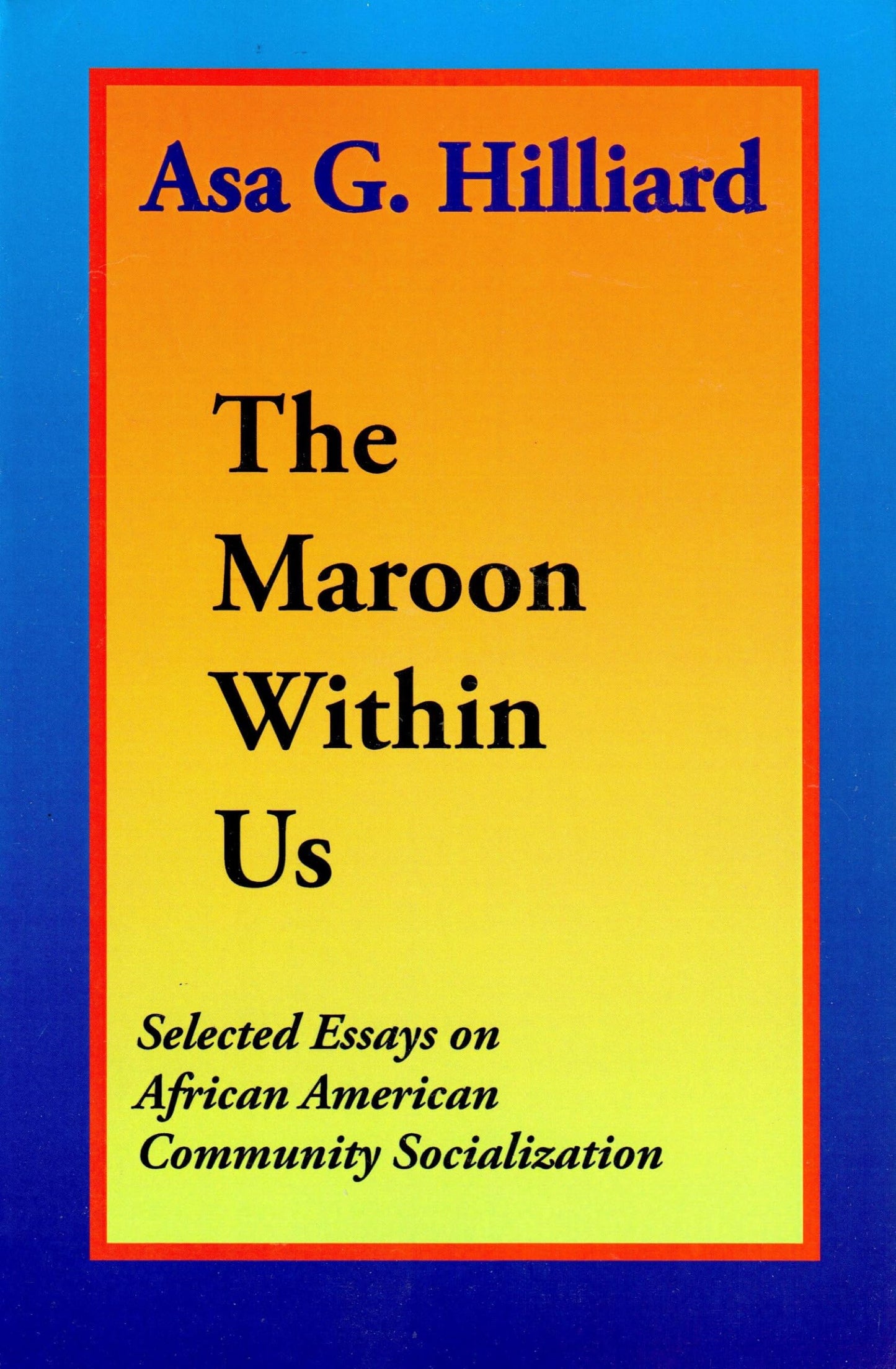 The Maroon Within Us - 4525