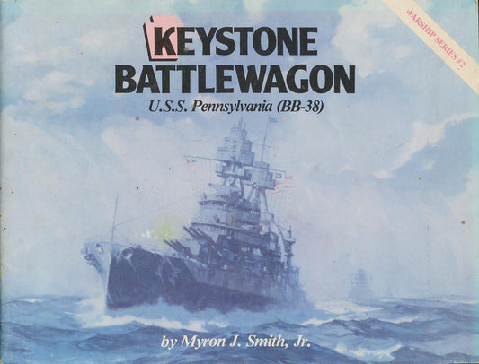 Keystone Battlewagon: U.S.S. Pennsylvania (BB-38) - 8832