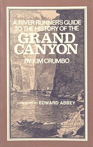 River Runners Guide to the History of the Grand Canyon - 697