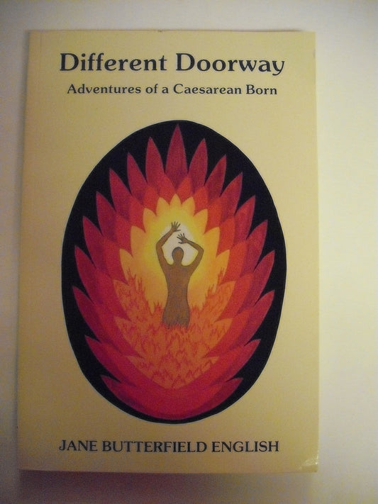Different Doorway: Adventures of a Caesarean Born