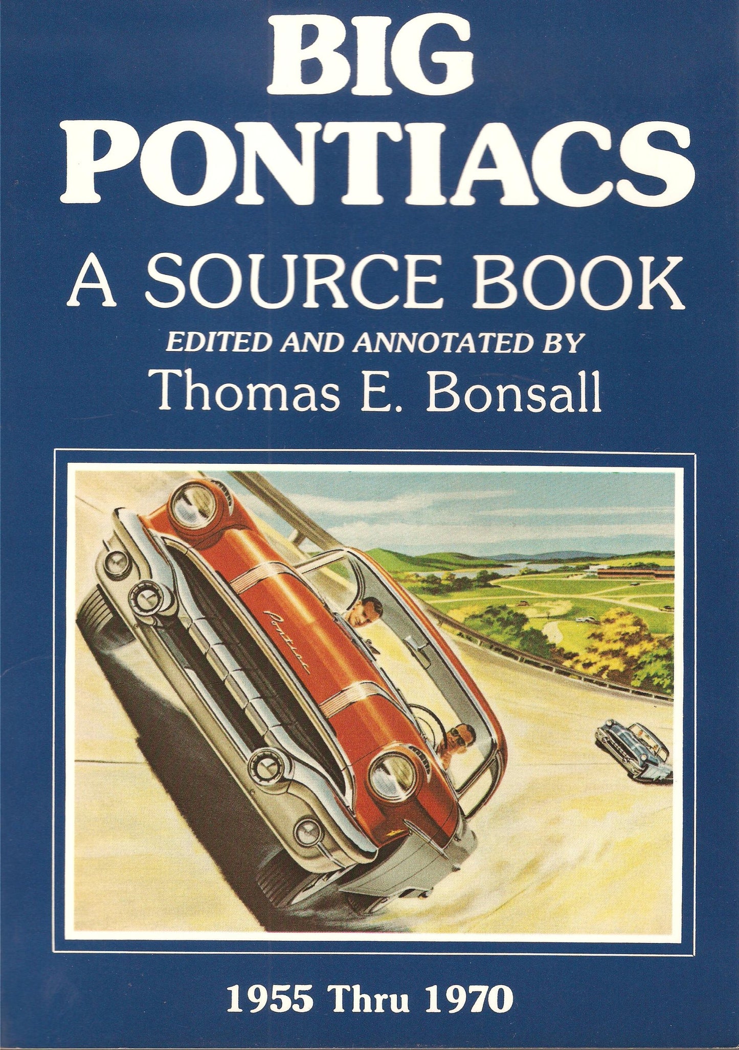 Big Pontiacs: A Source Book