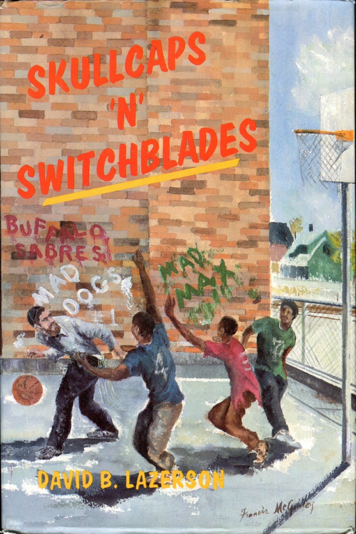 Skullcaps N Switchblades: Survival Stories of an Orthadox Jew Teaching i the Inner City
