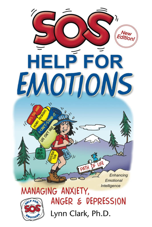 SOS Help For Emotions: Managing Anxiety, Anger, & Depression (4th Edition, 2020) - 9509