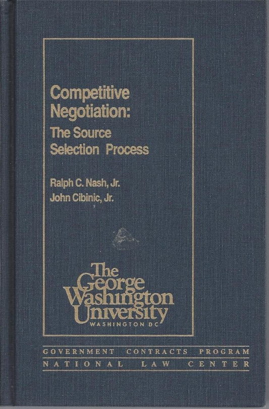 Competitive Negotiation: The Source Selection Process