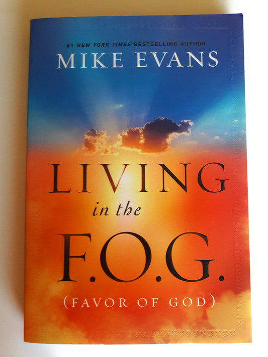 Living in the F.O.G. (Favor of God) - 401