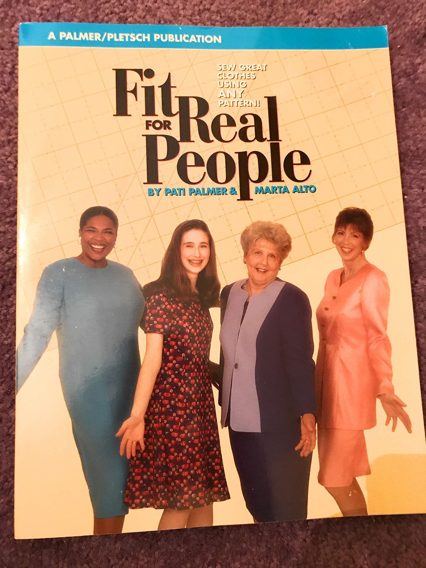 Fit for Real People: Sew Great Clothes Using ANY Pattern (Sewing for Real People series)