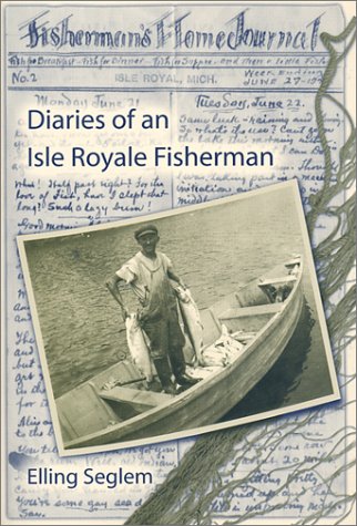 Diaires of an Isle Royale Fisherman