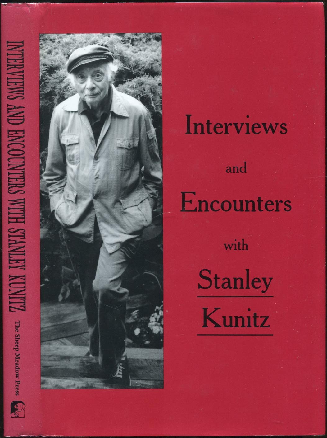 Interviews and Encounters With Stanley Kunitz