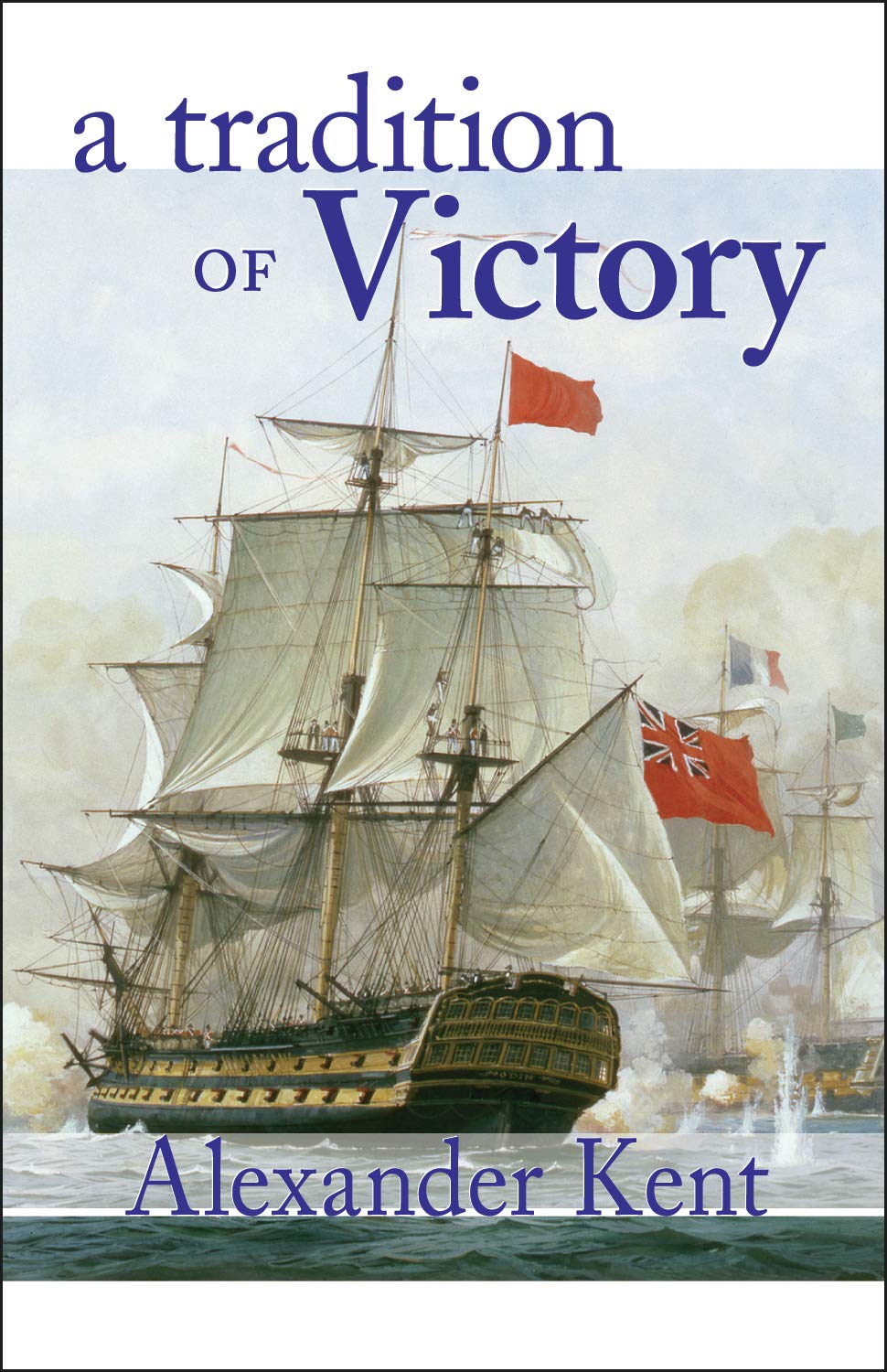 Tradition of Victory (Richard Bolitho Novels, 14)
