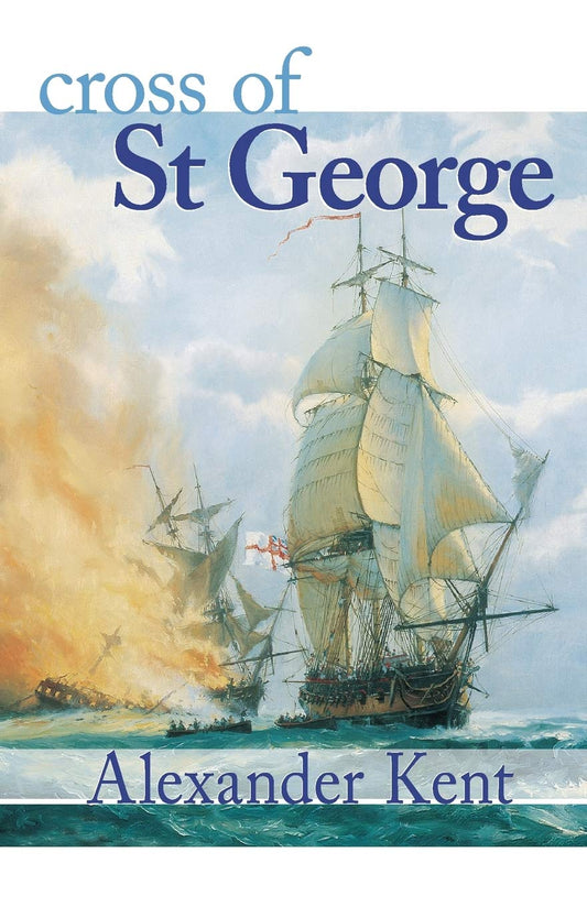 Cross of St George (Volume 22) (The Bolitho Novels, 22)