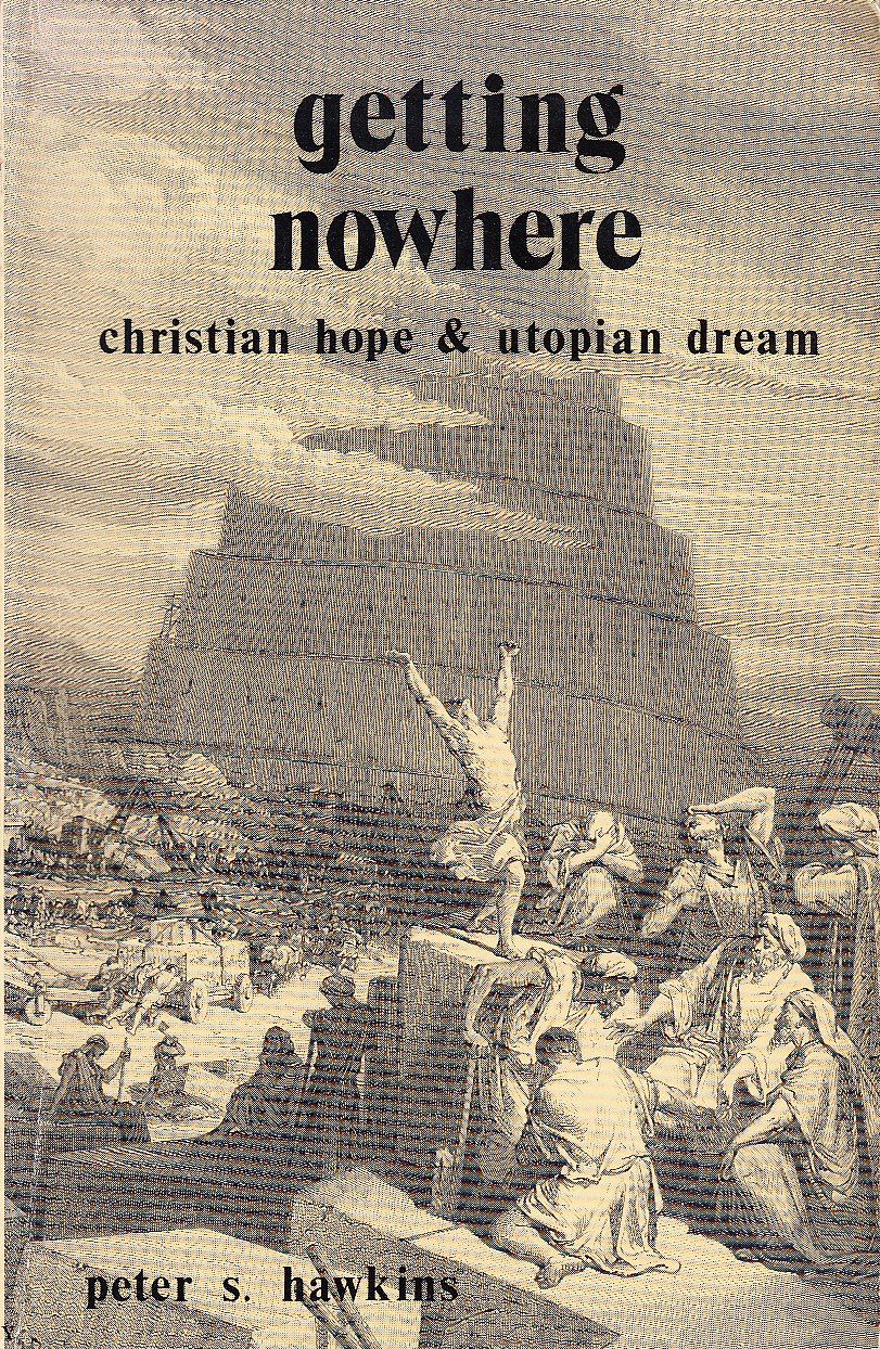 Getting Nowhere: Christian Hope & Utopian Dream - 3349
