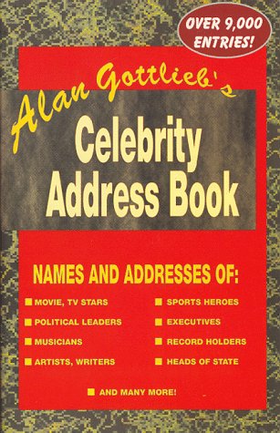 Alan Gottlieb's Celebrity Address Book
