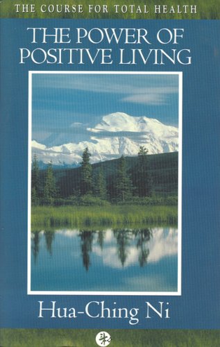 Power of Positive Living: The Opportunity of a Lifetime (Course for Total Health) - 1689