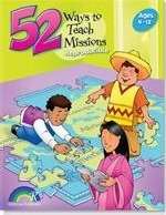 52 Ways to Teach Missions, Ages 4-12
