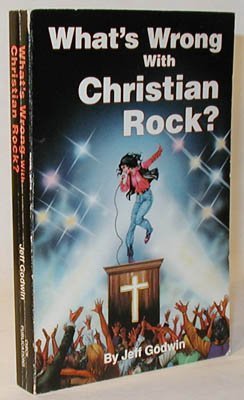 What's Wrong With Christian Rock? - 5017