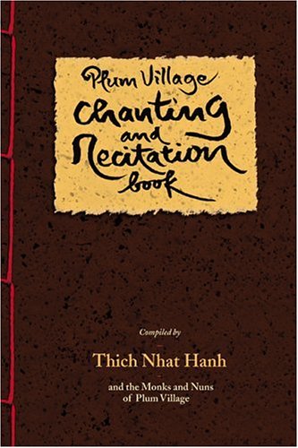 Plum Village Chanting and Recitation Book - 7625