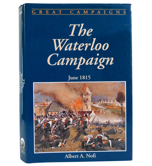 The Waterloo Campaign (Great Campaigns)
