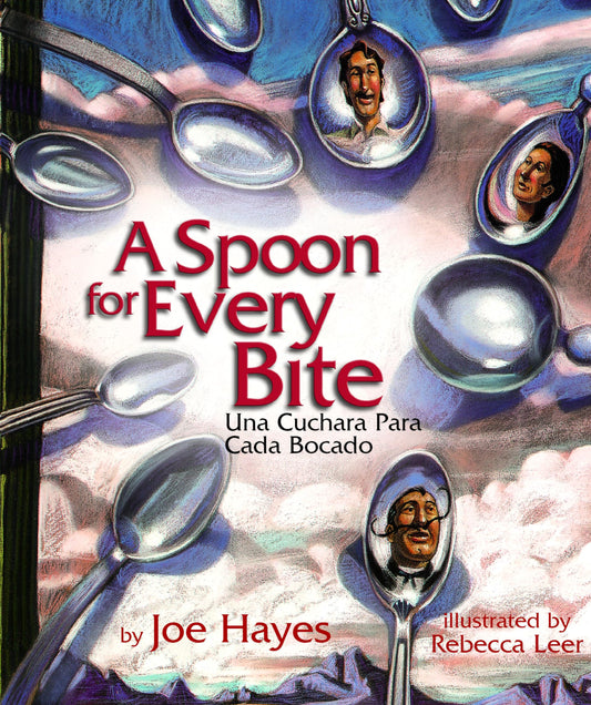 A Spoon for Every Bite / Cada Bocado con Nueva Cuchara (English and Spanish Edition)