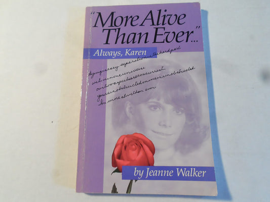 More Alive Than Ever...Always, Karen - 3877