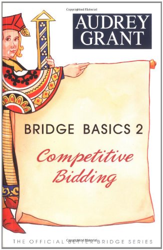 Bridge Basics 2: Competitive Bidding - 4160