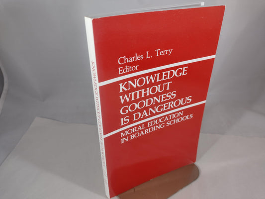 Knowledge Without Goodness Is Dangerous: Moral Education in Boarding Schools - 9461