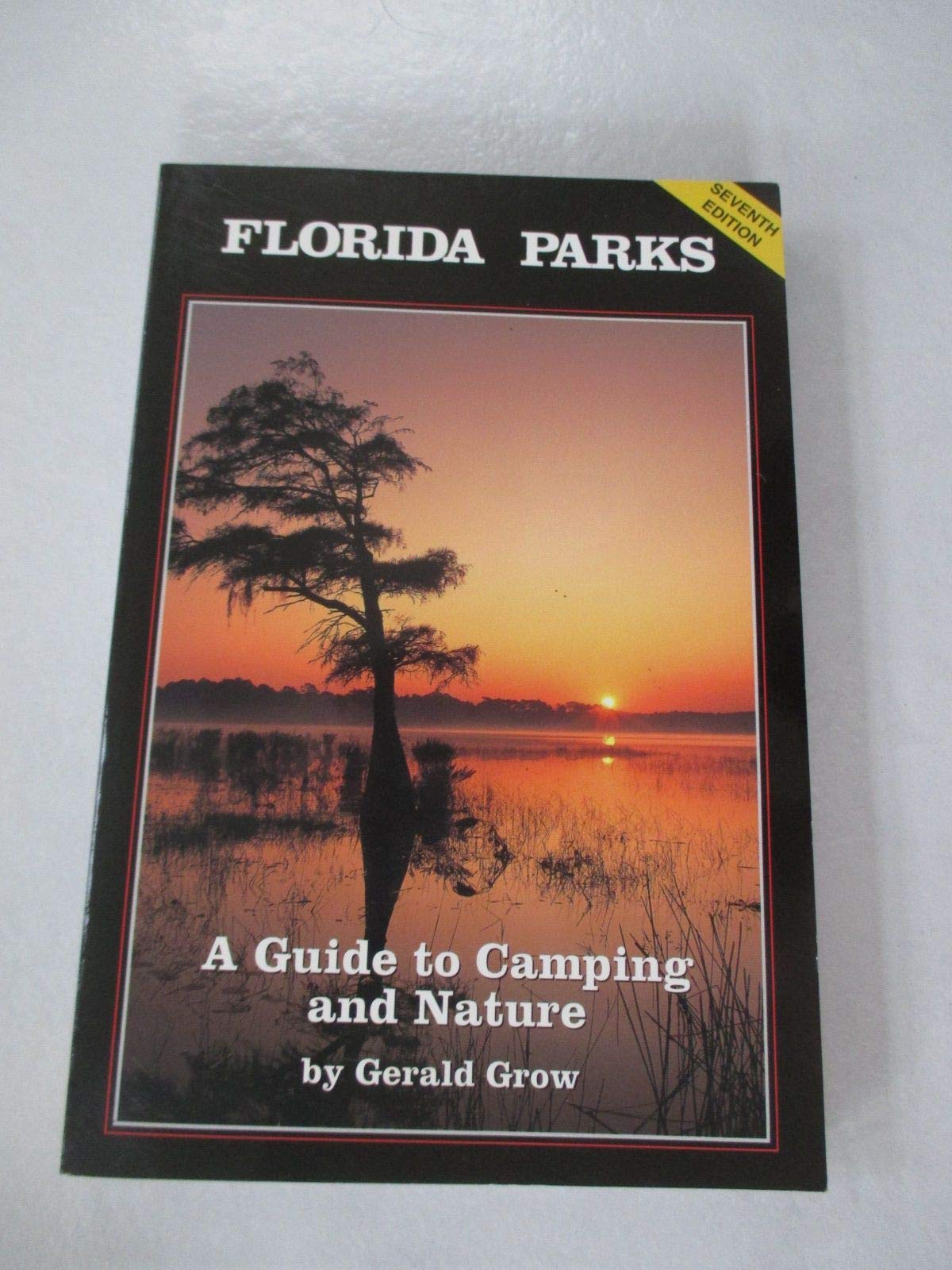 Florida Parks: A Guide to Camping and Nature - 6549
