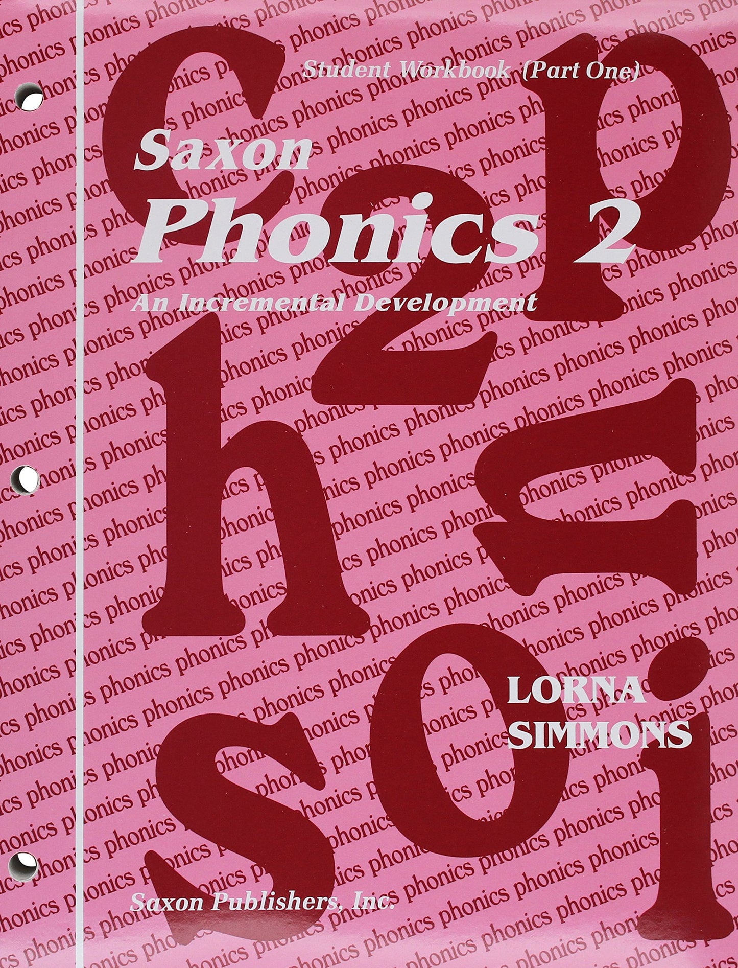 Phonics 2: An Incremental Development (Saxon Phonics 2)