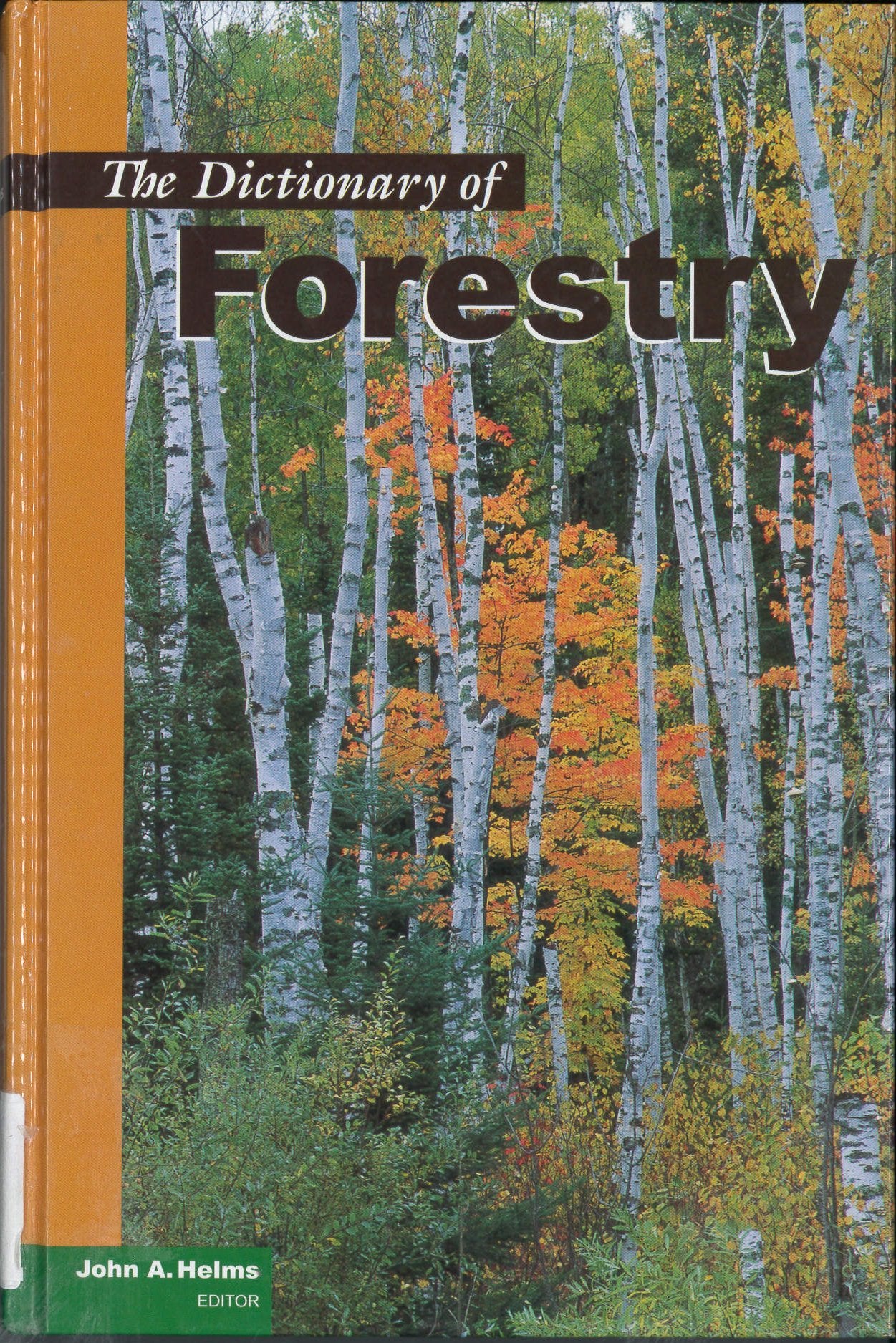 The Dictionary of Forestry - 8205