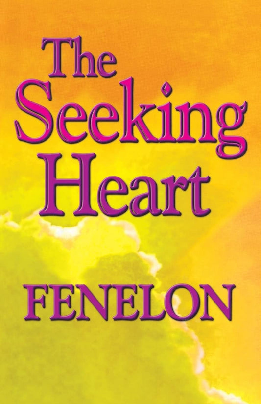 The Seeking Heart (Library of Spiritual Classics) - 5551