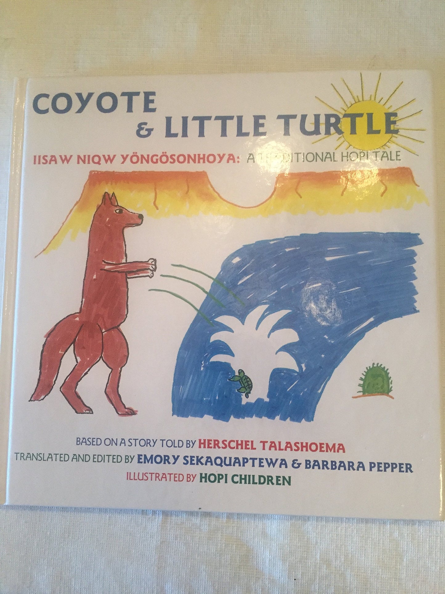 Coyote & Little Turtle: A Traditional Hopi Tale