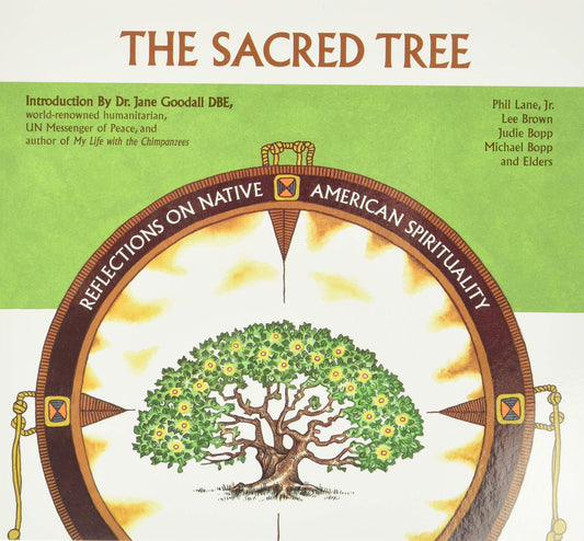 Sacred Tree: Reflections on Native American Spirituality - 7962