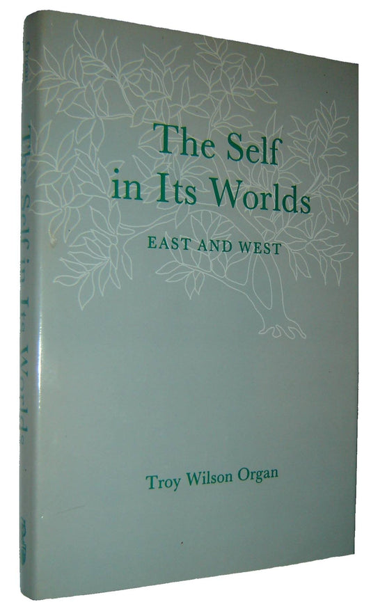 The Self in Its Worlds: East and West - 7291