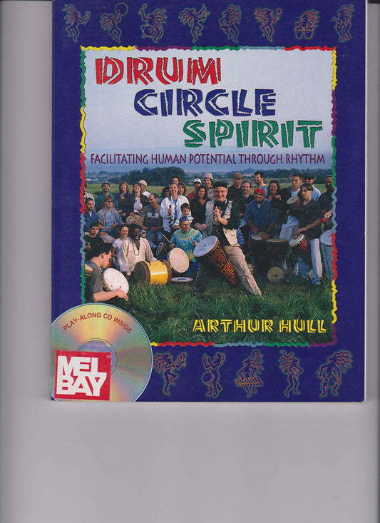Drum Circle Spirit: Facilitating Human Potential Through Rhythm (Performance in World Music Series) - 2869