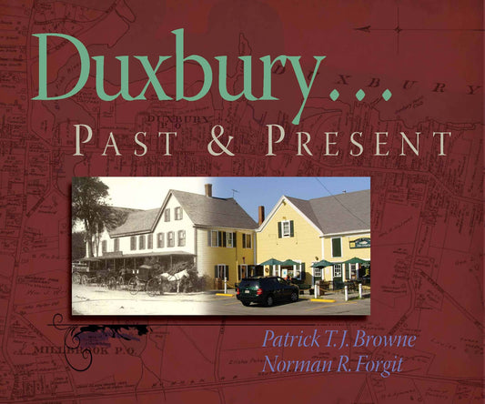 Duxbury...Past and Present