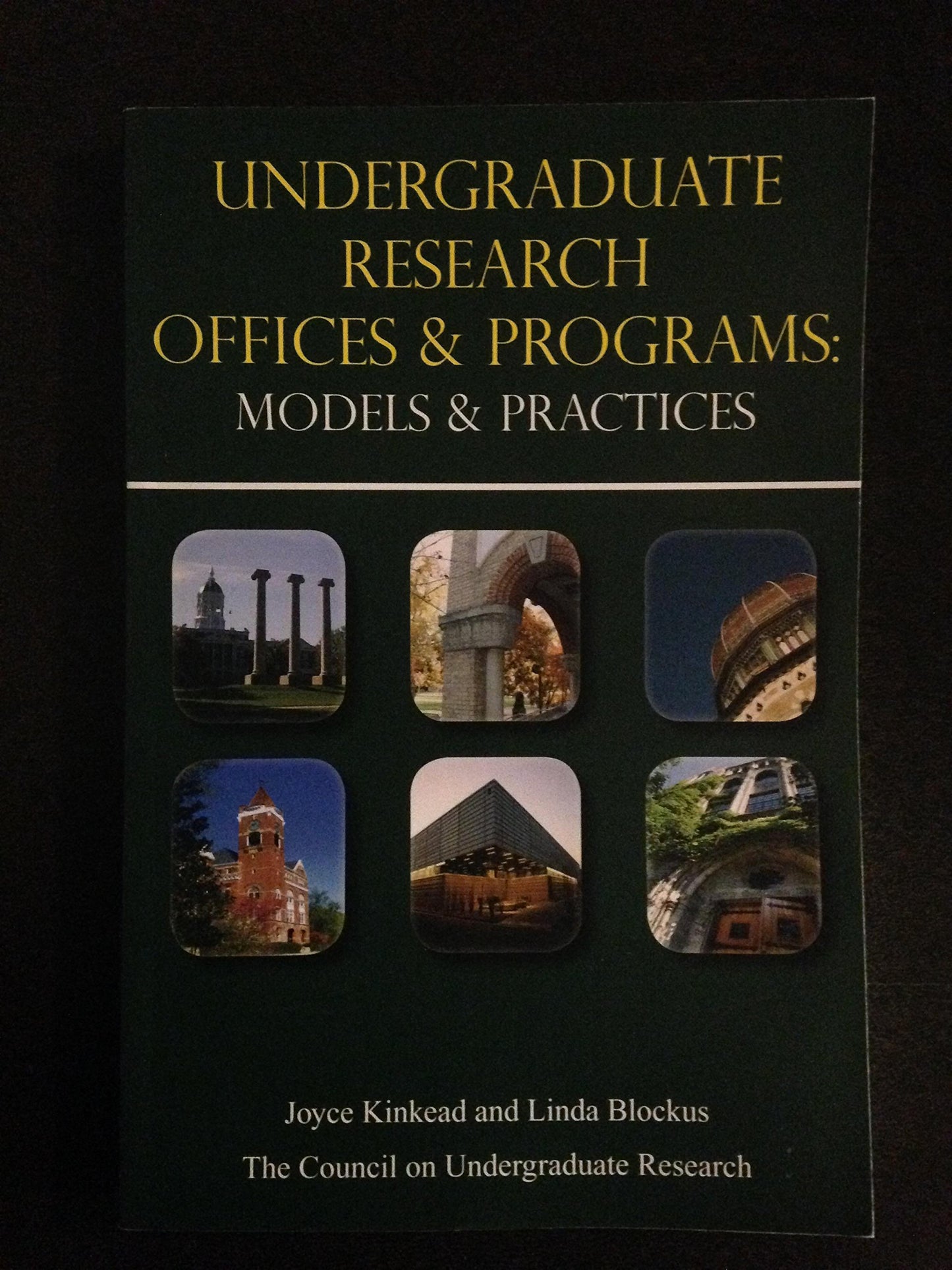 Undergraduate Research Offices & Programs: Models & Practices