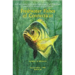 Freshwater Fishes of Connecticut (Bulletin / State Geological and Natural History Survey of)