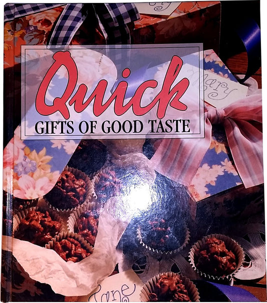 Quick Gifts of Good Taste (Memories in the Making Series)