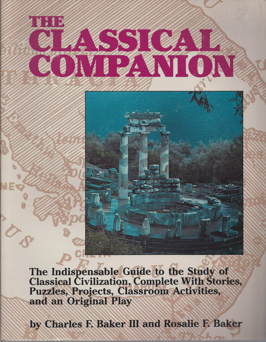 The Classical Companion: The Indispensable Guide to the Study of Classical Civilization - 2088