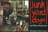 Junkyard Dogs: And William Shakespeare