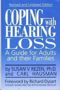 Coping With Hearing Loss: A Guide for Adults and Their Families
