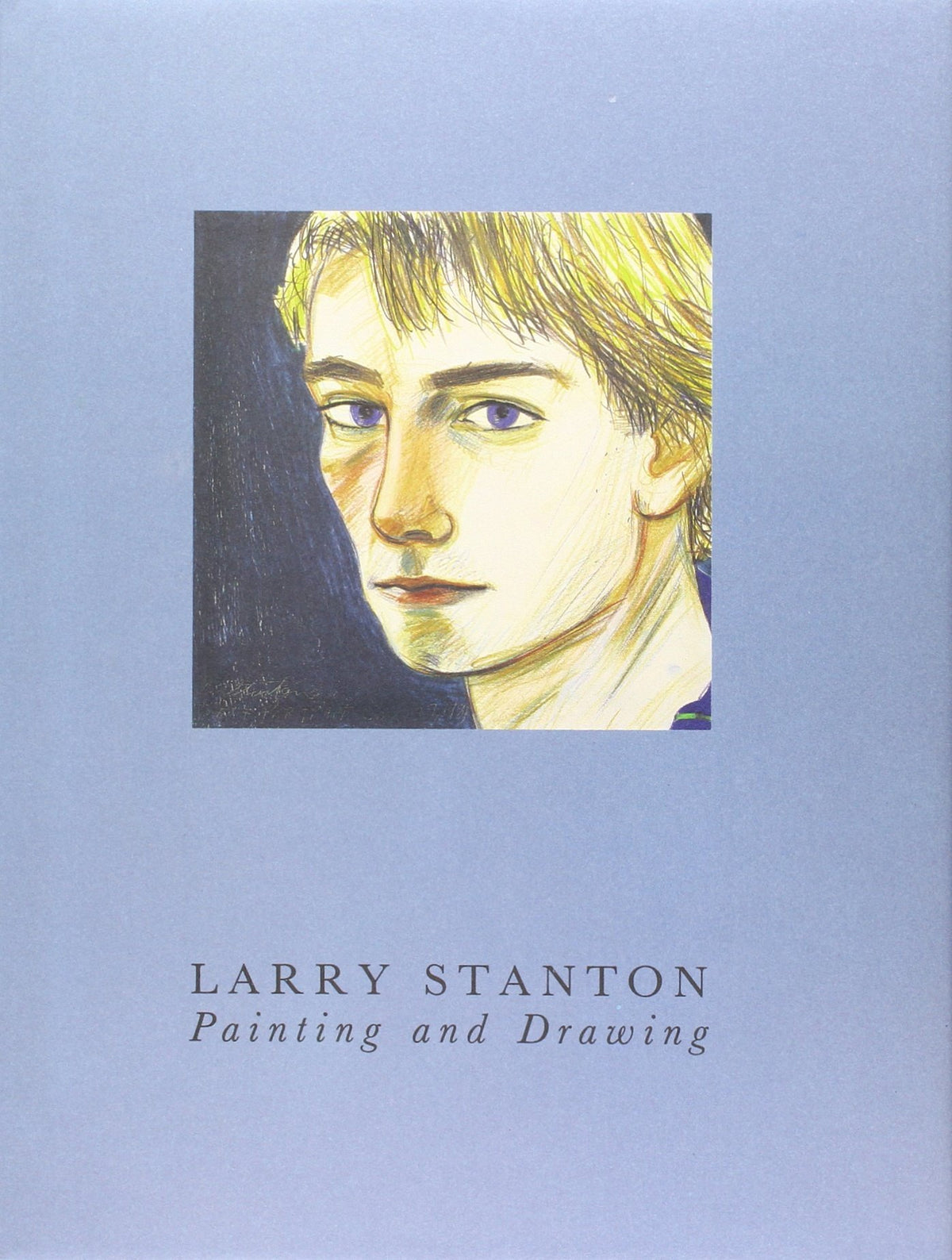 Larry Stanton: Painting and Drawing