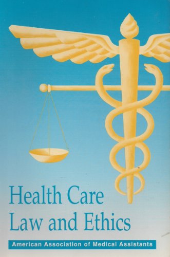 Health Care, Law and Ethics - 6450