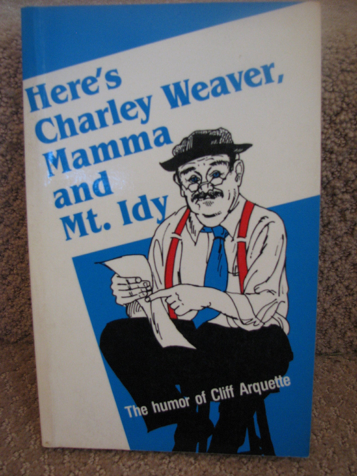 Here's Charley Weaver, Mamma and Mt. Idy