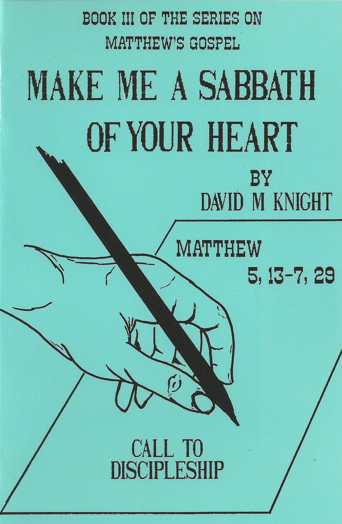 Make Me a Sabbath of Your Heart: Call to Discipleship