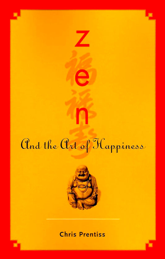 Zen and the Art of Happiness - 599