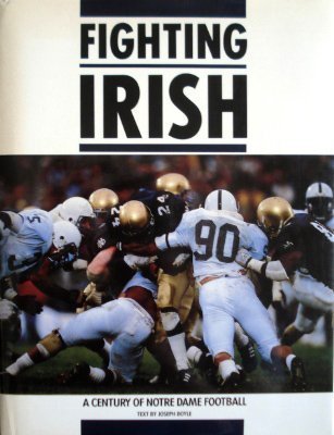 Fighting Irish: A Century of Notre Dame Football