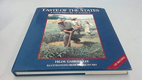 Taste of the States: A Food History of America