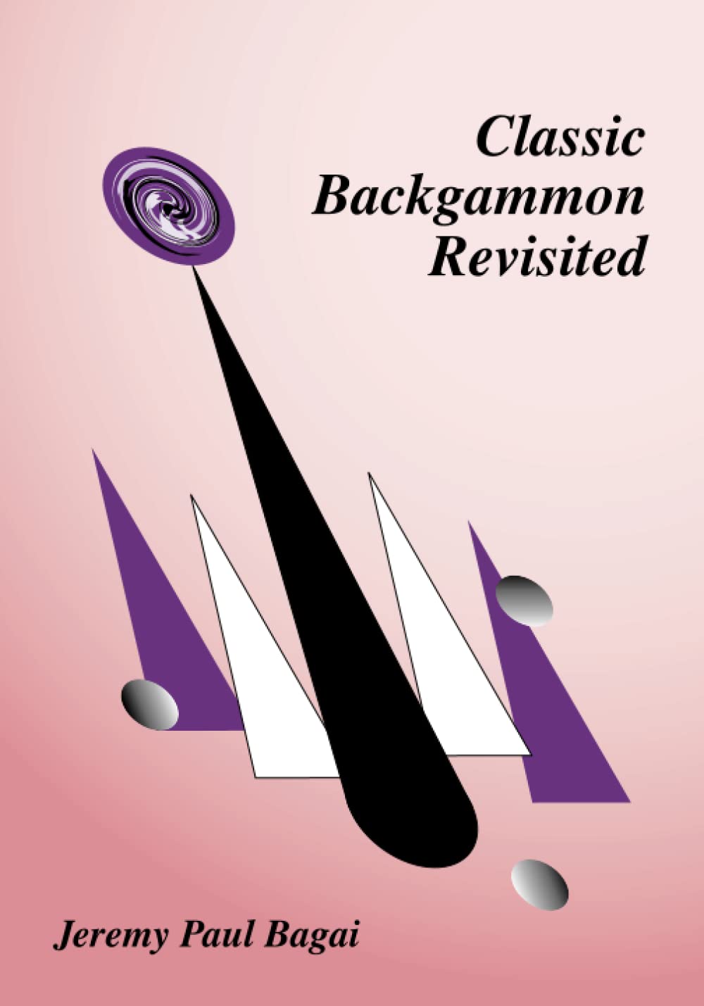 Classic Backgammon Revisited, Second Edition